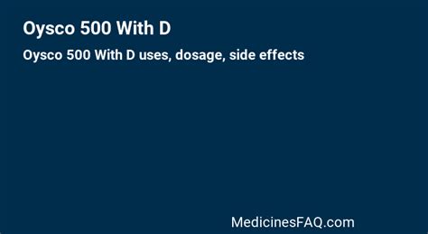 Oysco 500 With D: Uses, Dosage, Side Effects, FAQ.